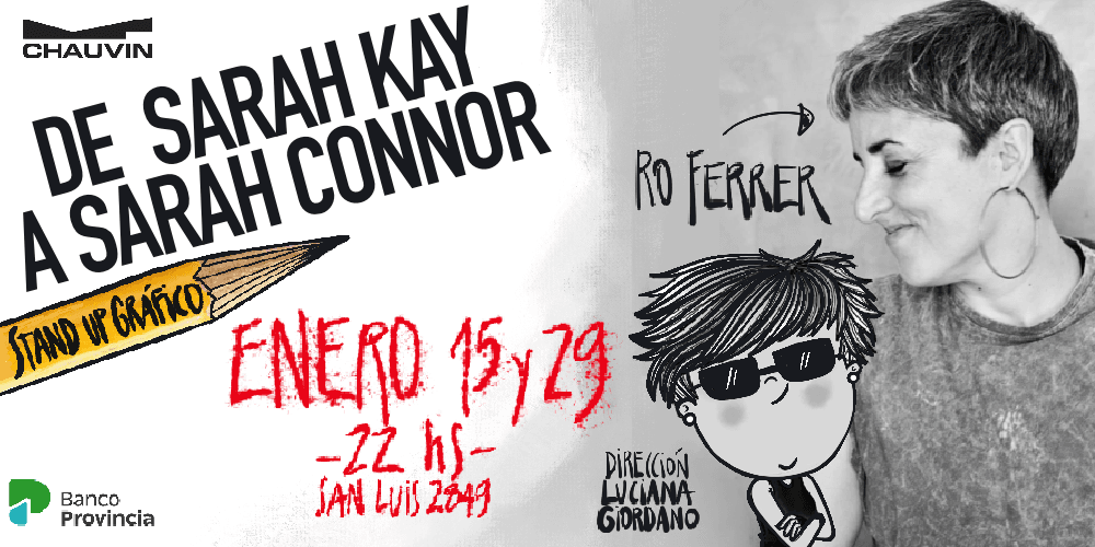 Ro Ferrer Stand Up gráfico: De Sarah Kay a Sara Connor