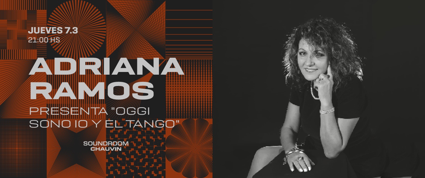 Adriana Ramos nos presenta "Oggi sono io y el tango"