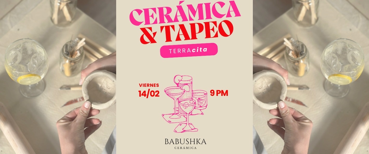 TERRACITA: CERÁMICA Y TAPEO 2025 14/2