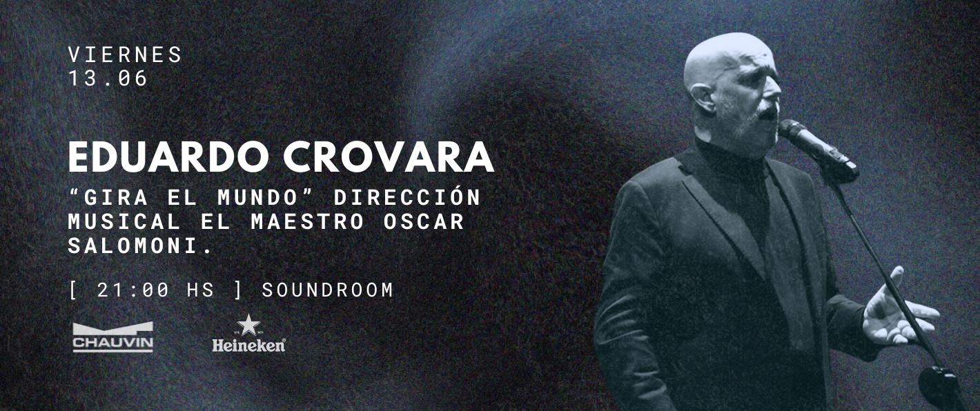 EDUARDO CROVARA “Gira el Mundo”